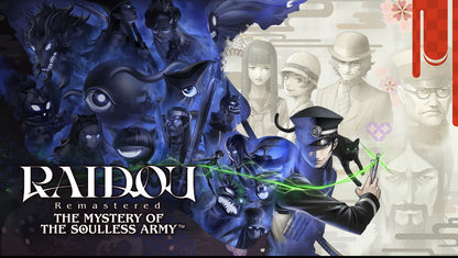 RAIDOU REMASTERED THE MYSTERY OF THE SOULLESS ARMY NINTENDO SWITCH 2